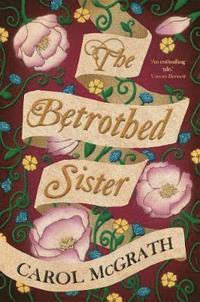 bokomslag The Betrothed Sister