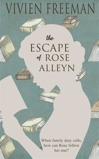 bokomslag The Escape of Rose Alleyn