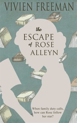 Vivien Freeman - Escape of Rose Alleyn, Häftad