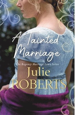 Julie Roberts - Tainted Marriage, Häftad
