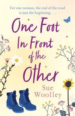 Sue Woolley - One Foot in Front of the Other, Häftad