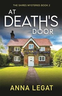 bokomslag At Death's Door: The Shires Mysteries 2