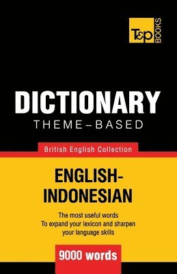 Theme-based dictionary British English-Indonesian - 9000 words 1