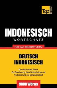bokomslag Wortschatz Deutsch-Indonesisch fr das Selbststudium - 9000 Wrter