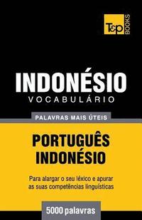 bokomslag Vocabulário Português-Indonésio - 5000 palavras mais úteis