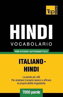 bokomslag Vocabolario Italiano-Hindi per studio autodidattico - 7000 parole