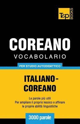 bokomslag Vocabolario Italiano-Coreano per studio autodidattico - 3000 parole