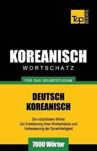 bokomslag Wortschatz Deutsch-Koreanisch fr das Selbststudium - 7000 Wrter