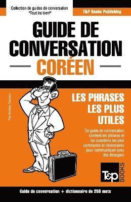 bokomslag Guide de conversation Francais-Coreen et mini dictionnaire de 250 mots