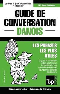 bokomslag Guide de conversation Francais-Danois et dictionnaire concis de 1500 mots