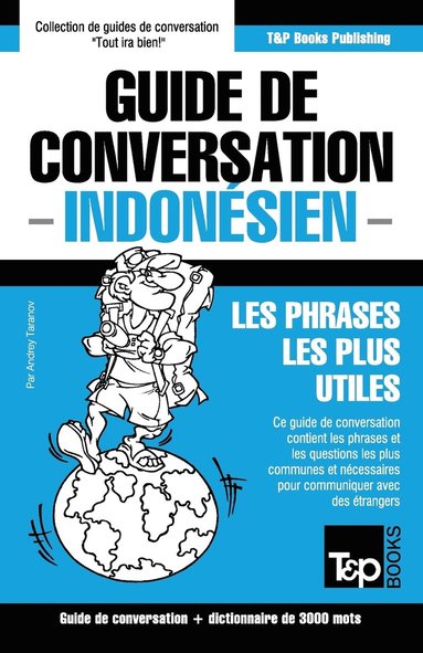 bokomslag Guide de conversation Français-Indonésien et vocabulaire thématique de 3000 mots