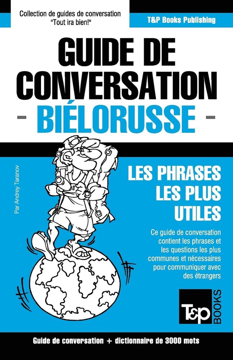 Guide de conversation Francais-Bielorusse et vocabulaire thematique de 3000 mots 1