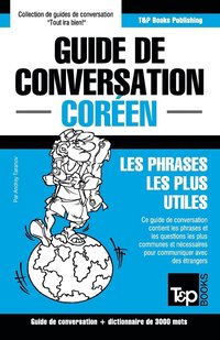 bokomslag Guide de conversation Francais-Coreen et vocabulaire thematique de 3000 mots