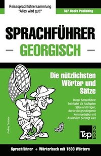 bokomslag Sprachfuhrer Deutsch-Georgisch und Kompaktwoerterbuch mit 1500 Woertern