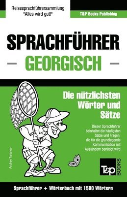 Sprachfuhrer Deutsch-Georgisch und Kompaktwoerterbuch mit 1500 Woertern 1