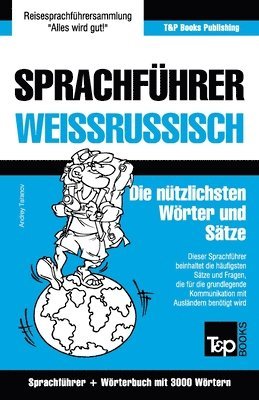 bokomslag Sprachführer Deutsch-Weißrussisch und thematischer Wortschatz mit 3000 Wörtern