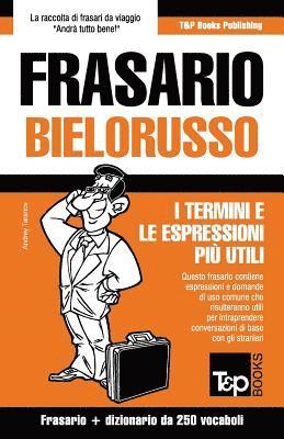 bokomslag Frasario Italiano-Bielorusso e mini dizionario da 250 vocaboli