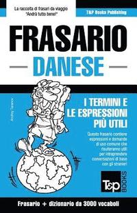 bokomslag Frasario Italiano-Danese e vocabolario tematico da 3000 vocaboli