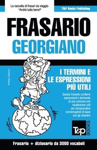 bokomslag Frasario Italiano-Georgiano e vocabolario tematico da 3000 vocaboli