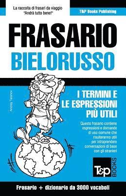 Andrey Taranov - Frasario Italiano-Bielorusso e vocabolario tematico da 3000 vocaboli, Häftad