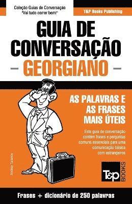 bokomslag Guia de Conversacao Portugues-Georgiano e mini dicionario 250 palavras