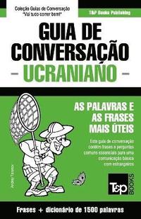 bokomslag Guia de Conversacao Portugues-Ucraniano e dicionario conciso 1500 palavras