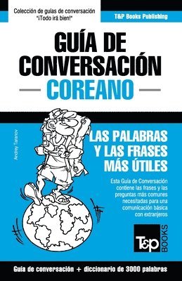 bokomslag Guía de Conversación Español-Coreano y vocabulario temático de 3000 palabras