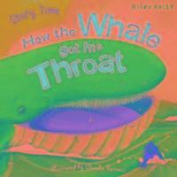 How the Whale got his Throat