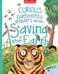 bokomslag Curious Questions & Answers about Saving the Earth