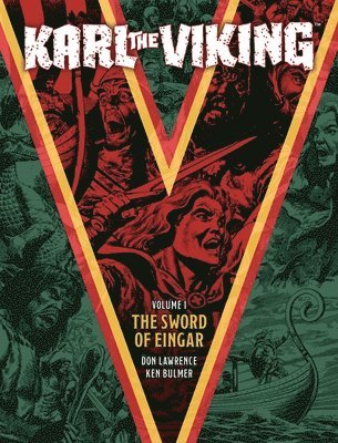 Karl the Viking Volume One: The Sword of Eingar 1