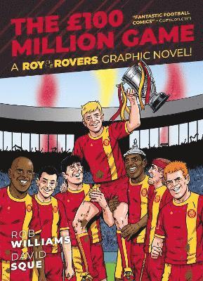 bokomslag Roy of the Rovers: The £100 Million Game
