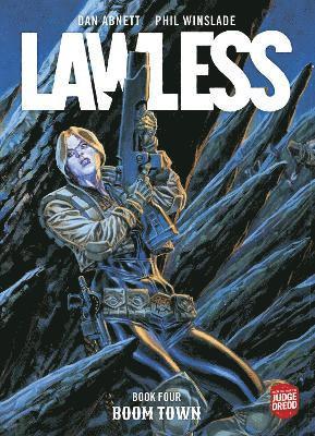 Dan Abnett - Lawless Book Four: Boom Town, Häftad