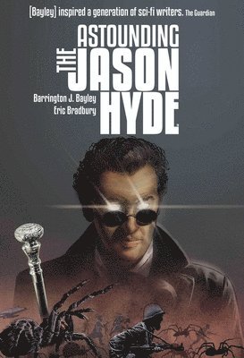 Barrington J. Bayley - Astounding Jason Hyde, Häftad
