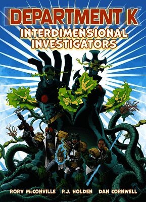 Rory McConville - Department K: Interdimensional Investigators, Häftad