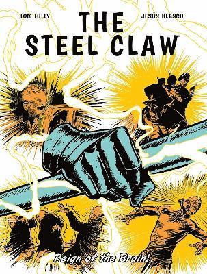 The Steel Claw: Reign of The Brain 1