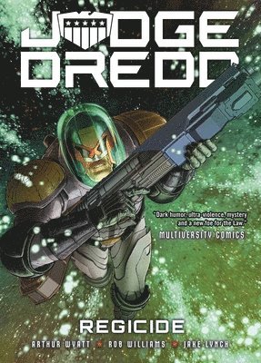 Arthur Wyatt, Rob Williams - Judge Dredd: Regicide, Häftad