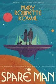 Mary Robinette Kowal - Spare Man, Häftad