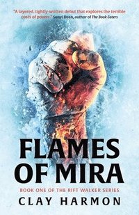 bokomslag Flames Of Mira: Book One of The Rift Walker Series