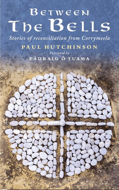 Paul Hutchinson - Between the Bells, Häftad