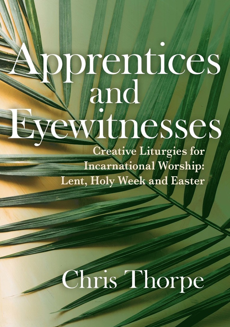 Apprentices and Eyewitnesses 1