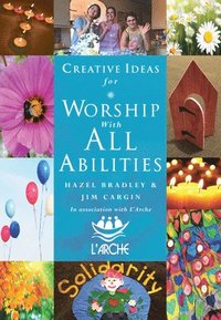 bokomslag Creative Ideas For Worship With All Abilities