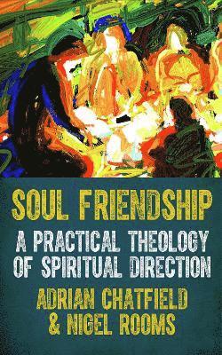 Soul Friendship 1