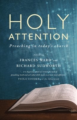 Frances Ward, Richard Sudworth - Holy Attention, Häftad