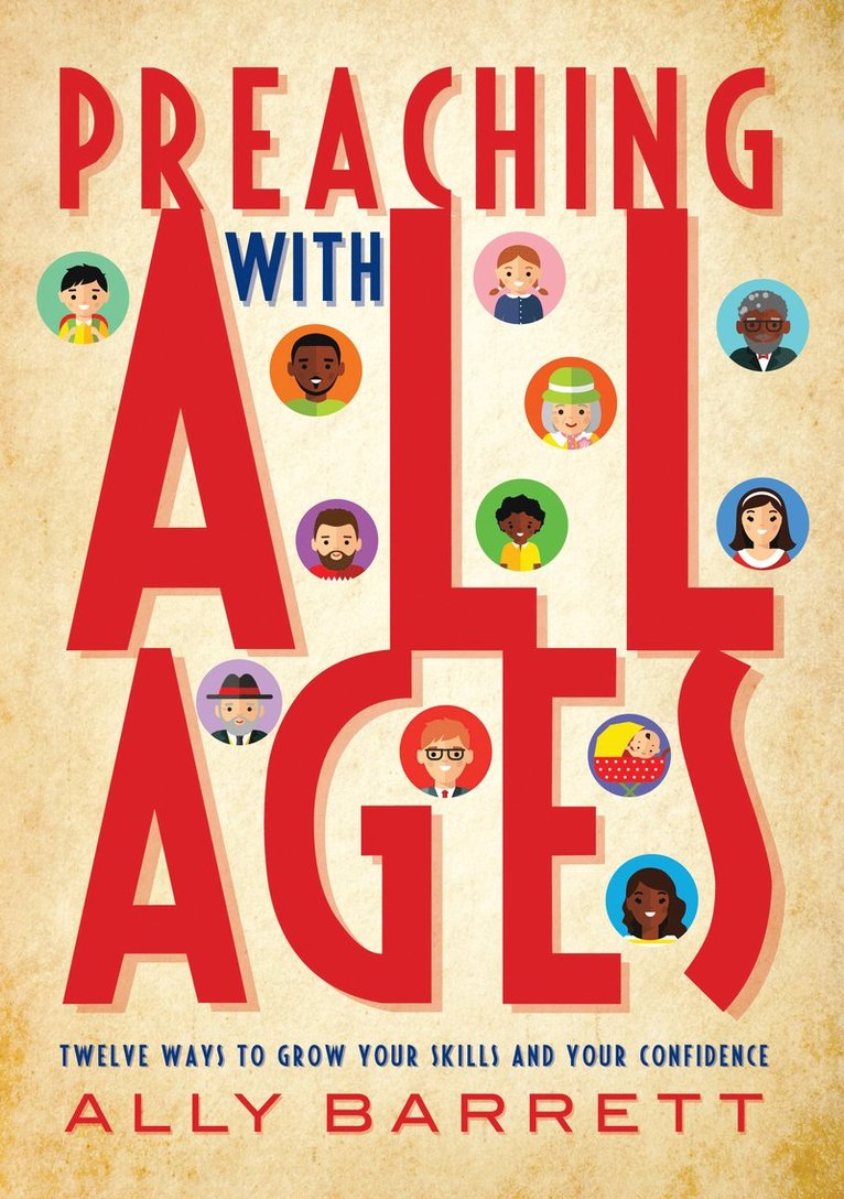 Ally Barrett - Preaching with All Ages, Häftad