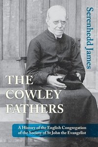 bokomslag Cowley Fathers