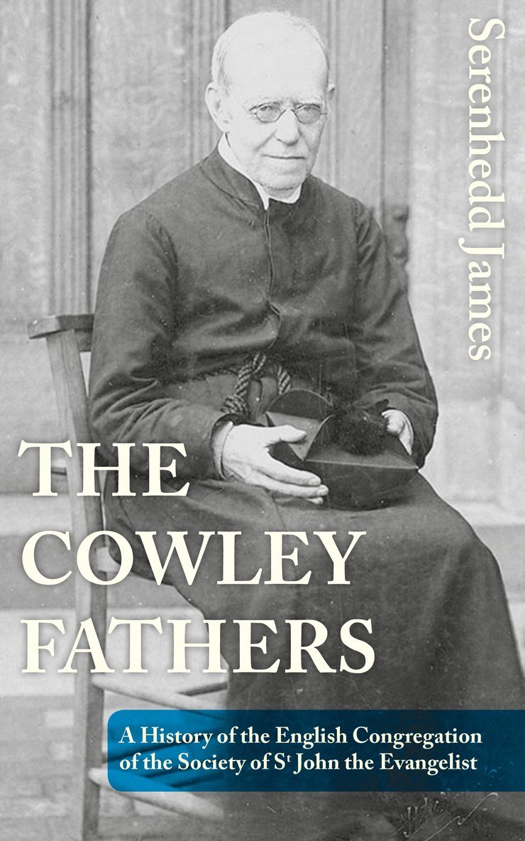 The Cowley Fathers 1