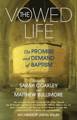 Matthew Bullimore, Sarah Coakley - Vowed Life, Häftad