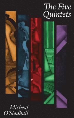 The Five Quintets 1