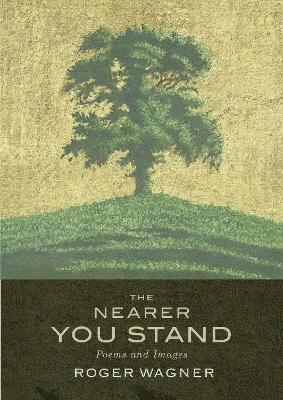 Nearer You Stand