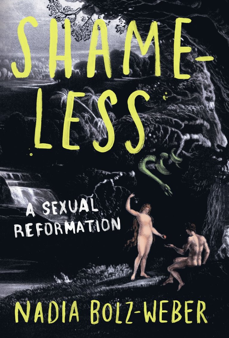 Nadia Bolz-Weber - Shameless, Häftad
